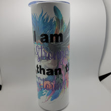 Load image into Gallery viewer, I am Stronger than the Storm
